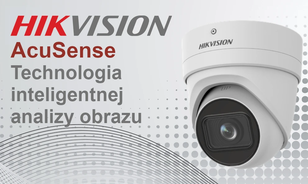 Technologia AcuSense od Hikvision